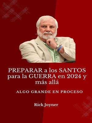 cover image of PREPARAR a los SANTOS para la GUERRA en 2024 y más allá